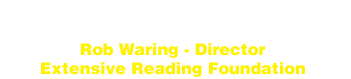 "Fun Phonics Readers are well written & well structured." Rob Waring - Director, Extensive Reading Foundation