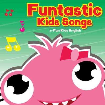 Funtastic Kids Songs from Fun Kids English