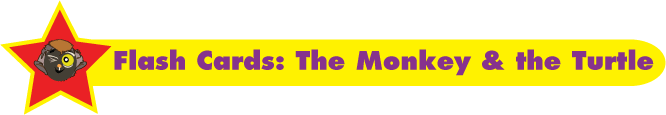 Free Flash Cards: The Monkey and the Turtle